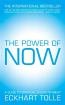 The Power of Now: A Guide to Spiritual Enlightenment